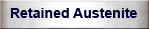 Retained Austenite